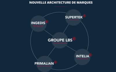 Le Groupe LBS se réorganise pour atteindre des objectifs ambitieux