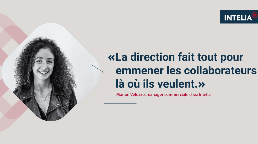[Interview] Manon Velozzo, manager commerciale chez Intelia