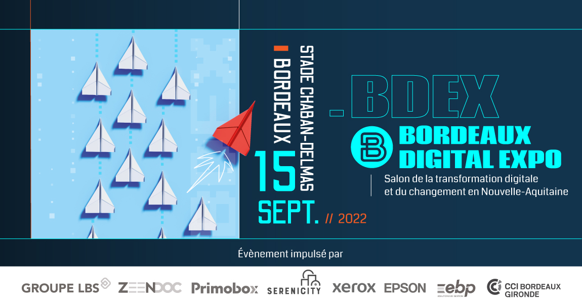 BDEX 2022 Salon de la transformation digitale à Bordeaux