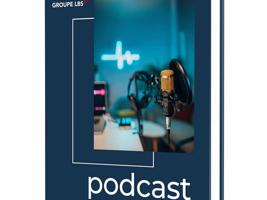 [Guide] Créer un podcast d&rsquo;entreprise